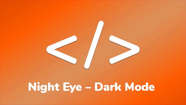 Night Eye Dark Mode