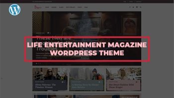 Life Entertainment Magazine WordPress Theme